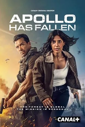 Apollo Has Fallen 2026 Season 1 Canal+ Series Hindi - English Audio Web-DL | Hindi Dubbed Movie [EP 01 To 05 Added]