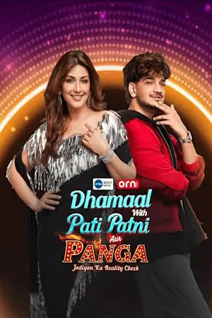 Dhammal with Pati Patni Aur Panga – Jodiyon Ka Reality Check 2026 Season 2 Hindi WEB-DL | Hindi Dubbed Movie [EP- 01 Added]