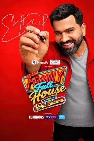 Family Full House with Rohit Sharma 2026 Season 1 Hindi TV-Show Audio WEB-DL | Hindi Dubbed Movie [EP – 07 Added]