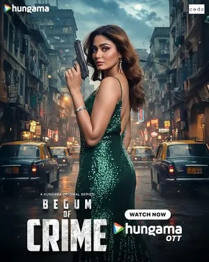 Begum of Crime 2026 Season 01 Complete Hindi Audio WEB-DL | Hindi Dubbed Movie