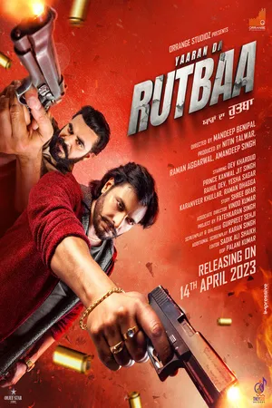 Yaaran Da Rutbaa 2023 Punjabi WEB-DL | Hindi Dubbed Movie