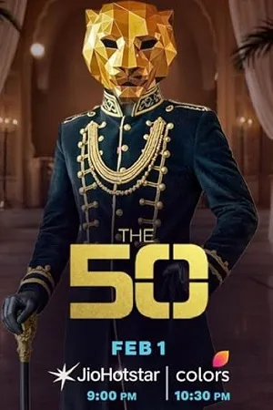 The 50 2026 Season 01 Hindi Audio WEB-DL | Hindi Dubbed Movie [EP-50 Added]