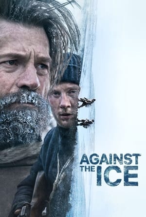 Against the Ice (2022) Hindi Dual Audio HDRip | Hindi Dubbed Movie – 480p