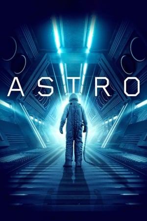 Astro (2018) Hindi Dual Audio | Hindi Dubbed Movie WebRip 300MB