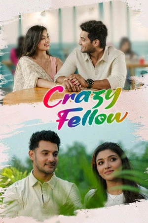 Crazy Fellow 2022 Hindi - Telugu Dual Audio WEB-DL | Hindi Dubbed Movie