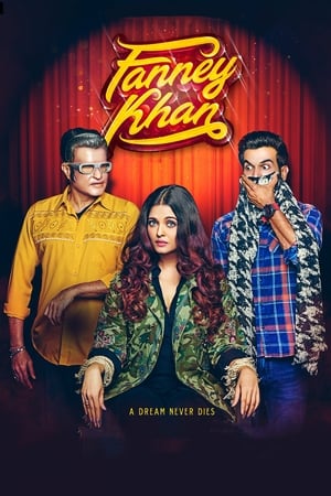 Fanney Khan (2018) Movie | Hindi Dubbed Movie HDRip - [350MB]