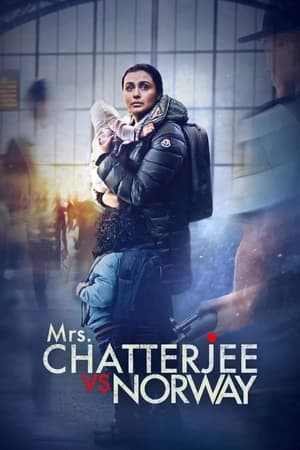 Mrs. Chatterjee vs. Norway 2023 Hindi Movie HDRip | Hindi Dubbed Movie – 480p