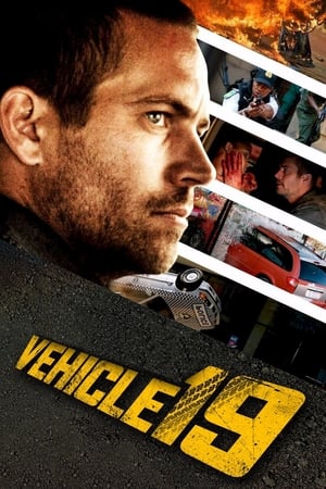 Vehicle 19 (2013) Hindi Dual Audio | Hindi Dubbed Movie BluRay [770MB]