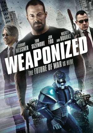 WEAPONiZED (2016) Hindi Dual Audio HDRip | Hindi Dubbed Movie – 480p